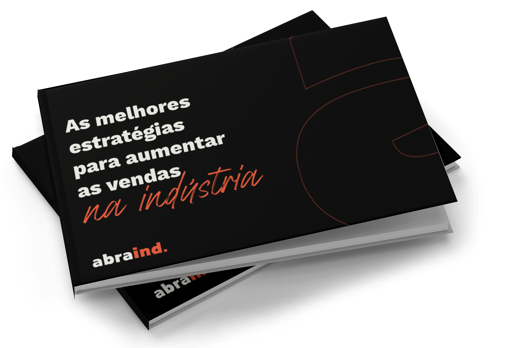 As melhores estratégias para aumentar as vendas na indústria